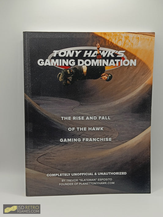 Tony Hawk's Gaming Domination: The Rise and Fall of the Hawk Gaming Franchise - Non Fictie Boek